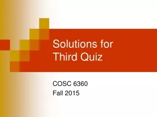 Solutions for Third Quiz