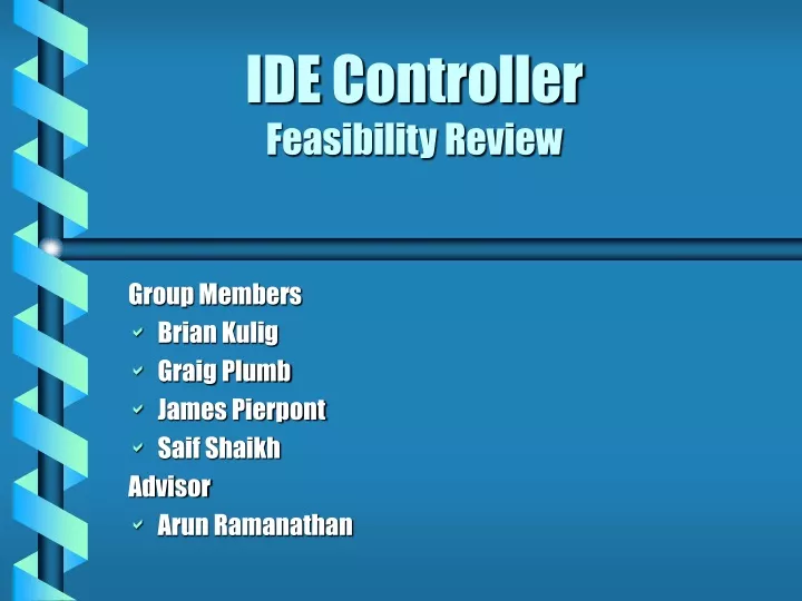 ide controller feasibility review