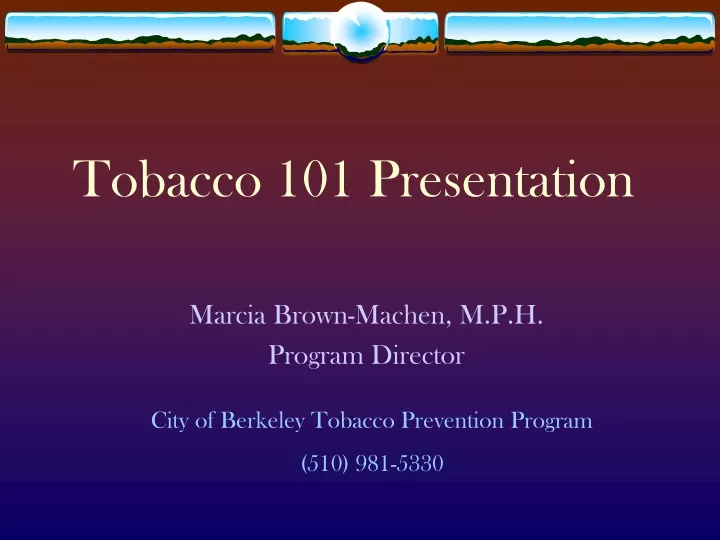 tobacco 101 presentation