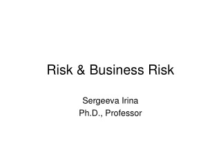 Risk &amp; Business Risk