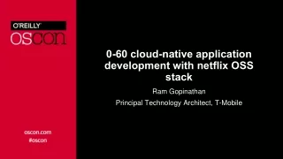 0-60 cloud-native application development with netflix OSS stack
