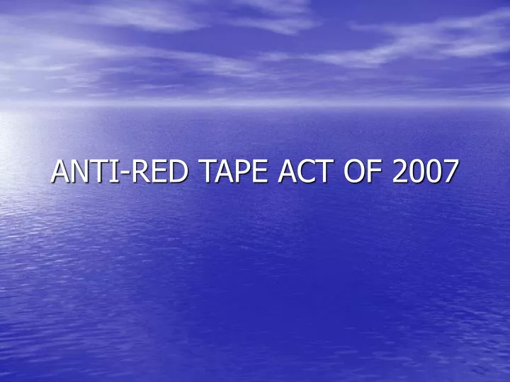 anti red tape act of 2007