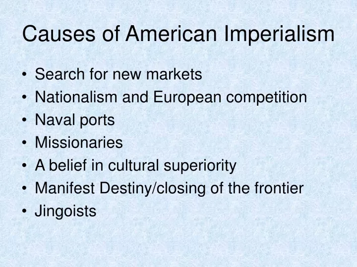 causes of american imperialism