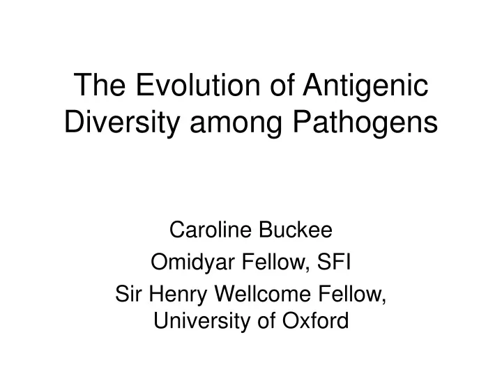 the evolution of antigenic diversity among pathogens