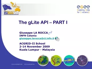The gLite API – PART I