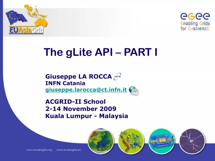 the glite api part i