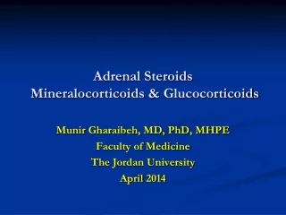 Adrenal Steroids Mineralocorticoids  &amp;  Glucocorticoids