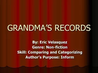 GRANDMA’S RECORDS