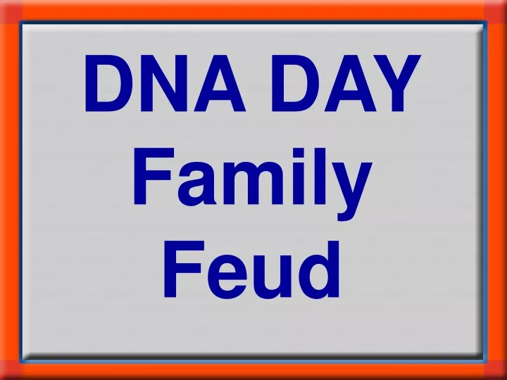 dna day family feud