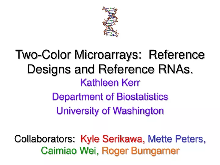 two color microarrays reference designs and reference rnas