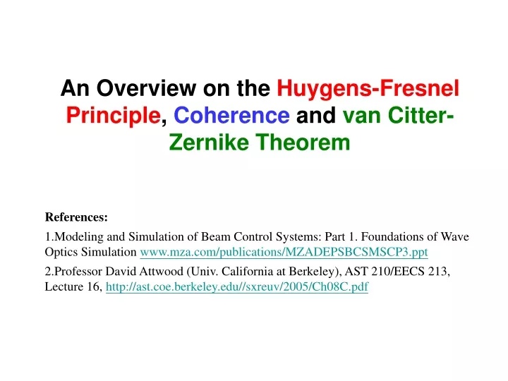 an overview on the huygens fresnel principle