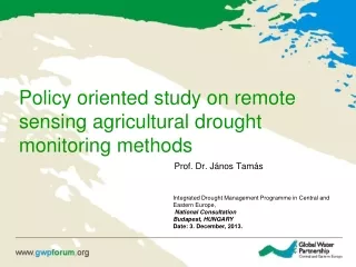 Policy oriented study on remote sensing agricultural drought monitoring methods
