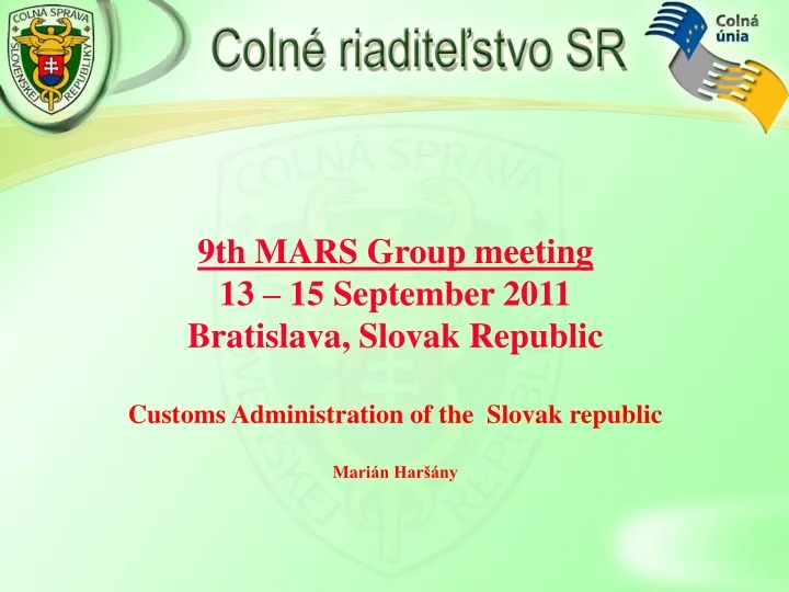 9th mars group meeting 13 15 september 2011