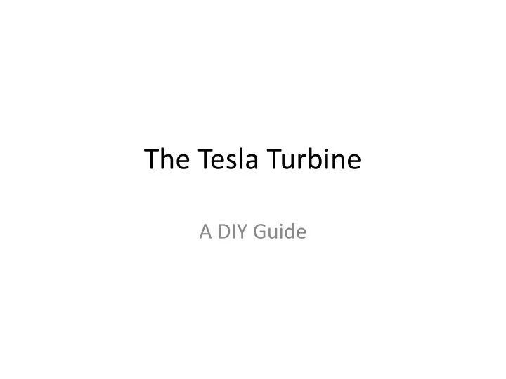 the tesla turbine