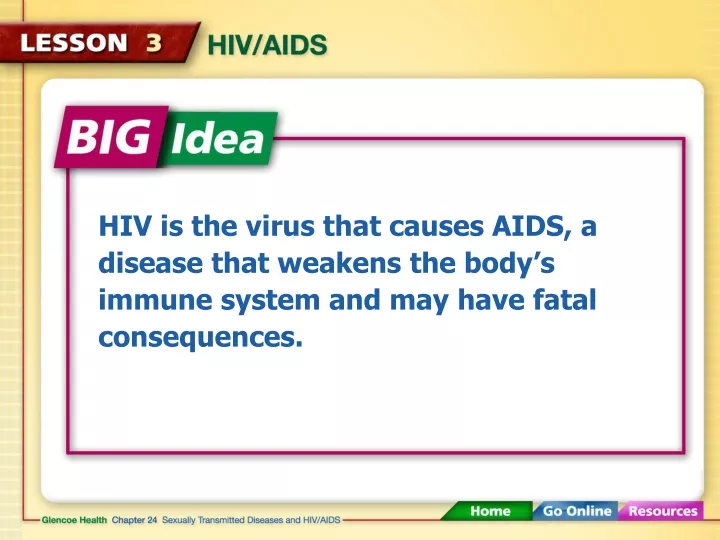 hiv is the virus that causes aids a disease that