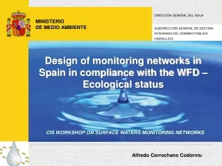 Design of monitoring networks in Spain in compliance with the WFD –  Ecological status