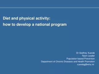 Diet and physical activity:  how to develop a national program