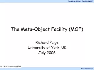 The Meta-Object Facility (MOF)