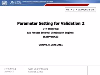 Parameter Setting for Validation 2 DTP Subgroup Lab Process Internal Combustion Engines