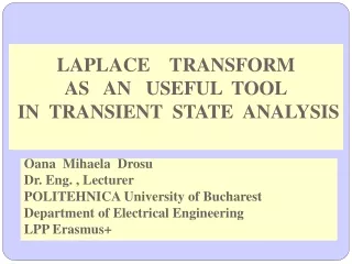 LAPLACE    TRANSFORM  AS   AN   USEFUL  TOOL  IN  TRANSIENT  STATE  ANALYSIS