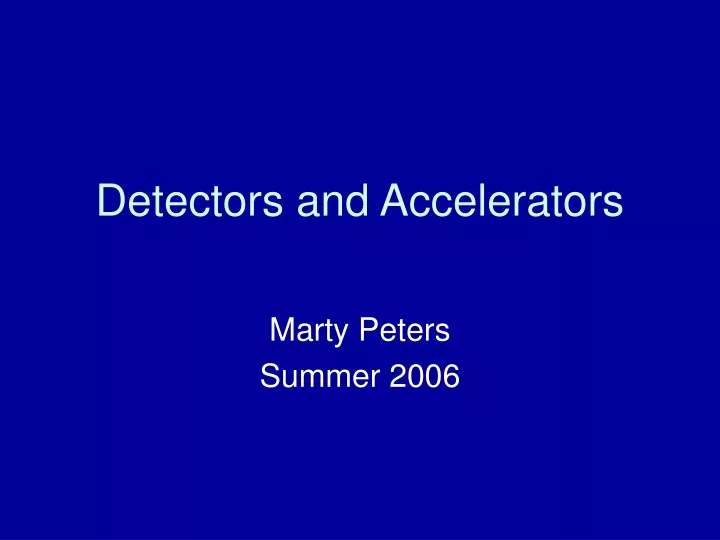 detectors and accelerators