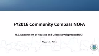 FY2016 Community Compass NOFA U.S. Department  o f Housing and Urban Development (HUD)
