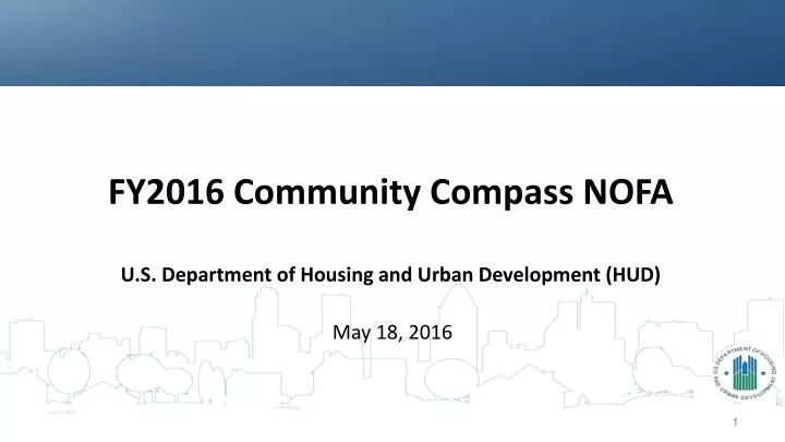 fy2016 community compass nofa u s department o f housing and urban development hud