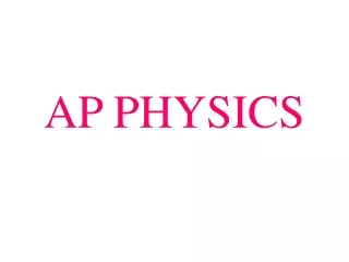 AP PHYSICS