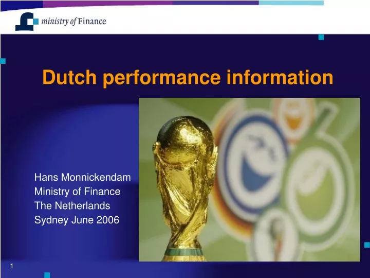 dutch performance information