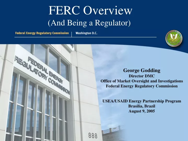 ferc overview and being a regulator