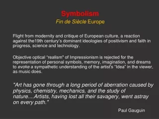 Symbolism Fin de Siècle  Europe