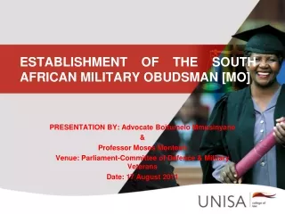 ESTABLISHMENT OF THE SOUTH AFRICAN MILITARY OBUDSMAN [MO]
