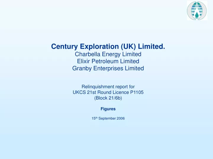 century exploration uk limited charbella energy