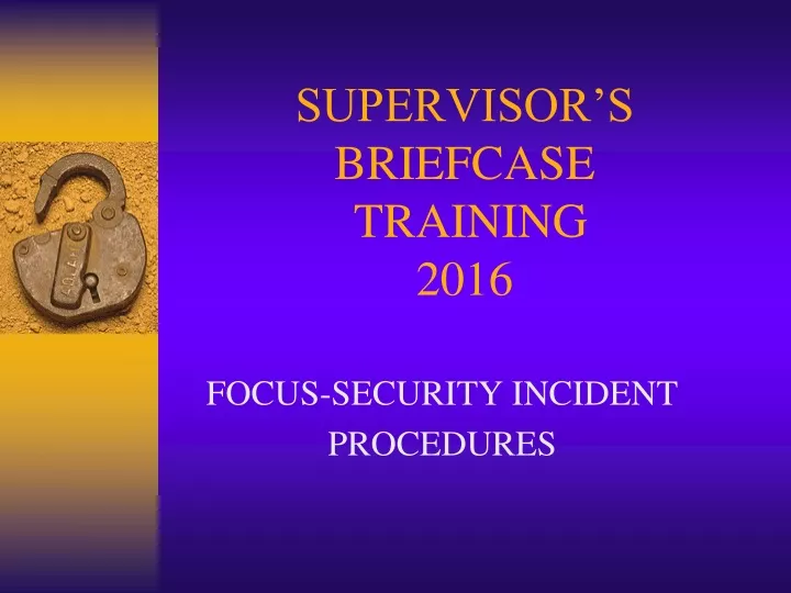 supervisor s briefcase training 2016