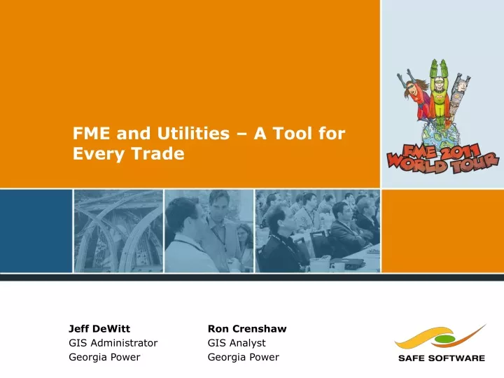 fme and utilities a tool for every trade