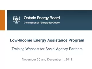 Low-Income Energy Assistance Program Training Webcast f or Social Agency Partners
