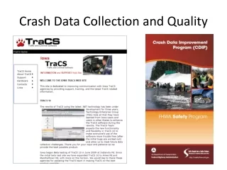 Crash Data Collection and Quality