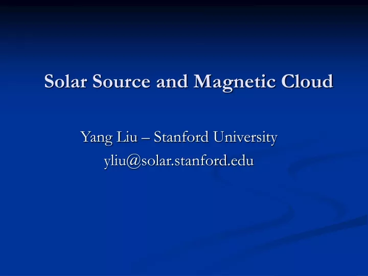 solar source and magnetic cloud