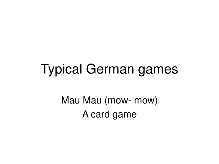 typical german games