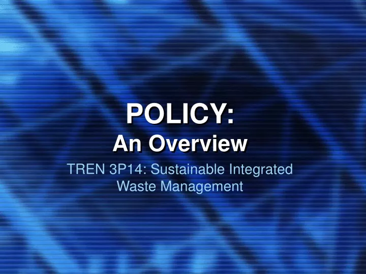 policy an overview