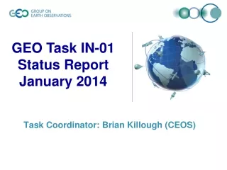 Task Coordinator: Brian Killough (CEOS)