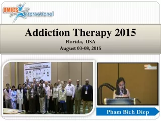 Addiction Therapy 2015 Florida,  USA August 03-08, 2015