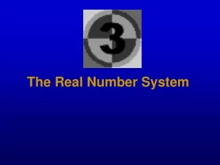 The Real Number System