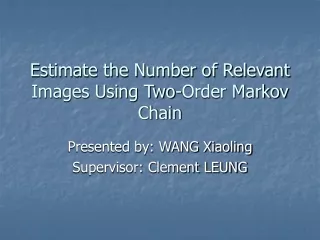 Estimate the Number of Relevant Images Using Two-Order Markov Chain