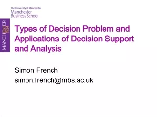 Types of Decision Problem and Applications of Decision Support and Analysis
