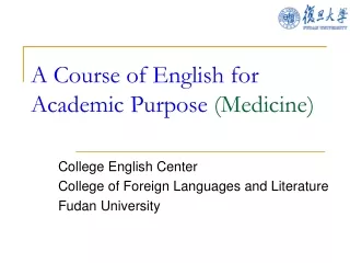 A Course of English for Academic Purpose  (Medicine)