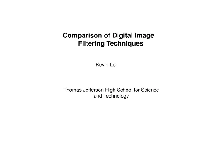 comparison of digital image filtering techniques