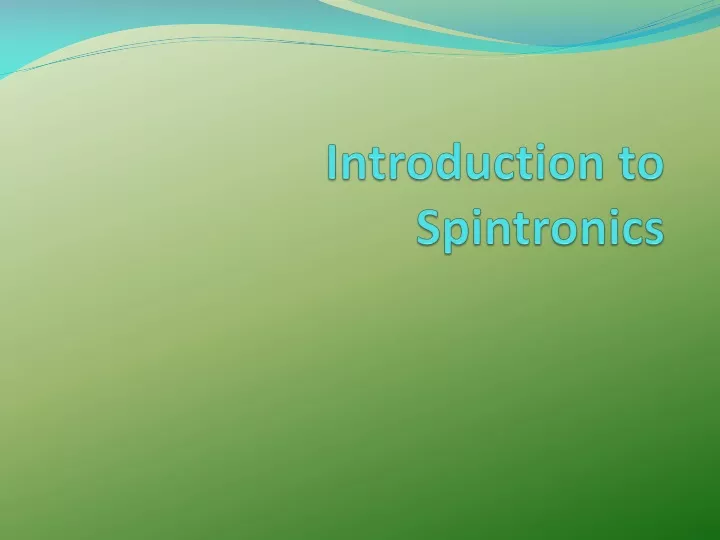introduction to spintronics