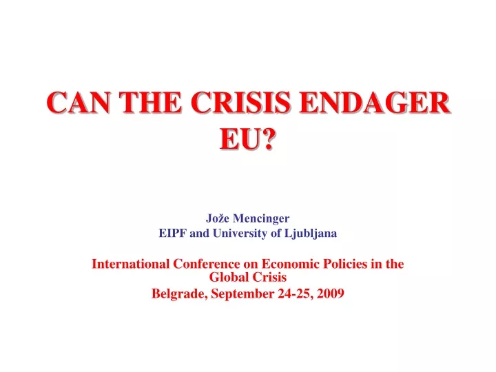 can the crisis endager eu