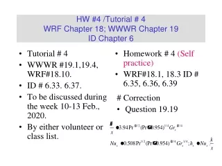 HW #4 /Tutorial # 4 WRF Chapter 18; WWWR Chapter 19 ID Chapter 6